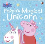 Peppa Pig: Peppas Magical Unicorn
