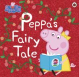 Peppa Pig: Peppas Fairy Tale