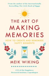 The Art of Making Memories