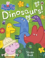 Peppa Pig: Dinosaurs! Sticker Book