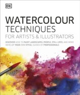 Watercolour Techniques for Artists and Illustrators