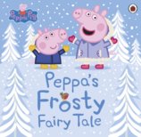 Peppa Pig: Peppas Frosty Fairy Tale