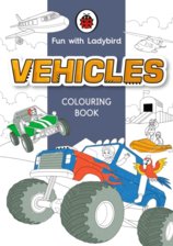Fun With Ladybird:  Colouring Book: Vehicles