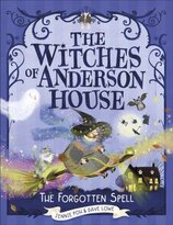 The Witches of Anderson House: A Spell for Disaster