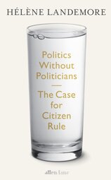 Politics Without Politicians