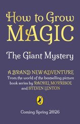 How to Grow Magic: The Giant Mystery