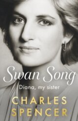 Swan Song, Diana, my sister