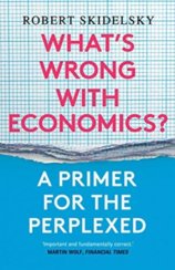Whats Wrong with Economics A Primer for the Perplexed