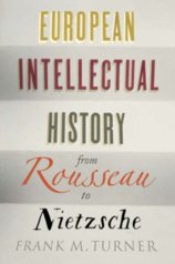 European Intellectual History from Rousseau to Nietzsche