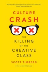Culture Crash: The Mugging of the Creative Class
