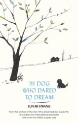 The Dog Who Dared to Dream