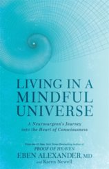 Living in a Mindful Universe