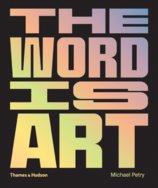 The Word is Art