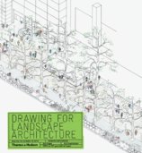 Drawing for Landscape Architecture