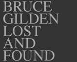 Bruce Gilden: Lost & Found