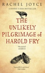 Unlikely Pilgrimage of Harold Fry