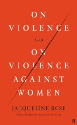 On Violence and On Violence Against Women