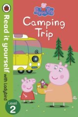 Peppa Pig: Camping Trip - Read it yourself level 2