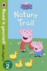 Peppa Pig: Nature Trail - Read it yourself with Ladybird