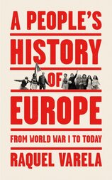 A Peoples History of Europe