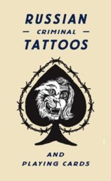 Russian Criminal Tattoos and Playing Cards