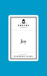 Poetry Prescription: Joy