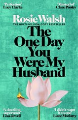 The One Day You Were My Husband
