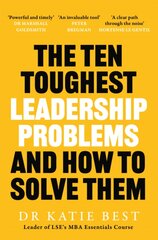 The Ten Toughest Leadership Problems