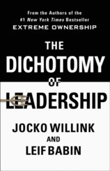 The Dichotomy of Leadership