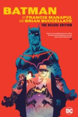 Batman by Francis Manapul  Brian Buccellato Deluxe Edition
