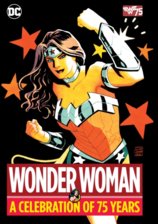 Wonder Woman A Celebration of 75 Years