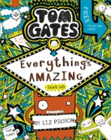 Tom Gates 3: Everything’s Amazing (sort of)