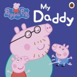 Peppa Pig: My Daddy