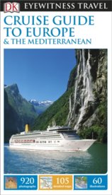 Cruise Guide to Europe and the Mediterranean