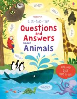 Lift-the-flap Questions and Answers: about Animals