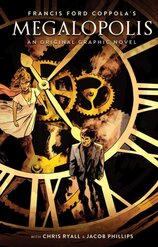 Francis Ford Coppolas Megalopolis