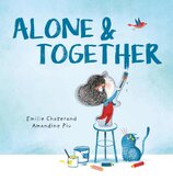 Alone & Together (A Die-Cut Peek-Through Picture Book)