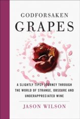 Godforsaken Grapes