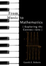 From Music to Mathematics: Exploring the Connections