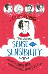 Awesomely Austen - Illustrated and Retold: Jane Austens Sense and Sensibility