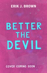 Better The Devil