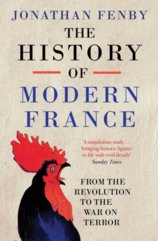 History of Modern France : From the Revolution to the War with Terror