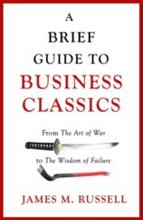 A Brief Guide To Business Classics
