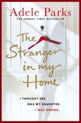 The Stranger In My Home: I thought she was my daughter. I was wrong.