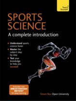 Sports Science: A Complete Introduction: Teach Yourself