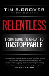 Relentless : From Good to Great to Unstoppable