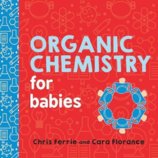 Organic Chemistry for Babies