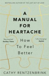 A Manual for Heartache