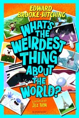 Whats the Weirdest Thing About the World