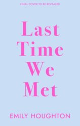Last Time We Met